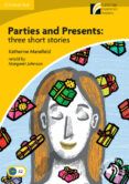 parties and presents three short stories level 2 elementarylower-intermediate