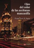 ojos del color de las aceitunas manzanilla
