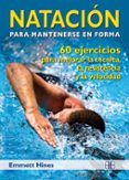 natacion para mantenerse en forma 60 ejercicios para mejorar la tecni