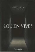 ¿Quién vive?