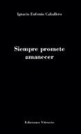 siempre promete amanecer