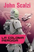 la colonia perdida saga la vieja guardia 3
