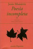 Poesía incompleta II (1992-2009)