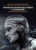 historia de los mitos de la ciencia y la tecnologia