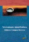 veranos mortales