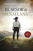 el señor de peñallana (viii premio de novela albert jovell)