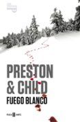 fuego blanco inspector pendergast 13
