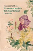 el cuaderno perdido de edouard manet una novela