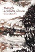 Memoria de sombra y bosque
