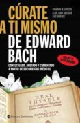 curate a ti mismo de edward bach: contextuado anotado y comentad o a p