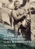 10 días de pesca submarina en la isla de Fuerteventura