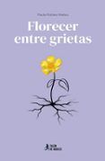 florecer entre grietas