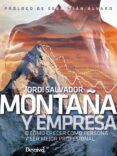 montana y empresa o como crecer como personas y ser mejor profesional