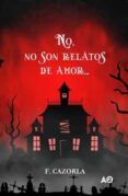 no no son relatos de amor...