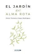 El jardín del alma rota