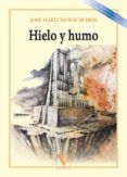Hielo y humo