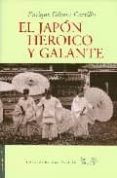 El Japón heroico y galante