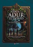 el arbol del adur el tronco