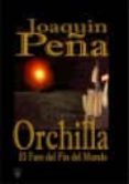 orchilla: el faro del fin del mundo (2ª ed)