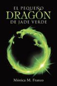 (i.b.d.) el pequeño dragon de jade verde