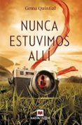 Nunca estuvimos allí