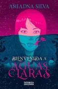 Bienvenida a Aguas Claras