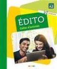 edito niveau a2 cahier d activites incluye cd