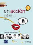 en accion 3: cuaderno de actividades (incluye audio cd)