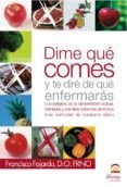 dime que comes y te dire de que enfermaras los peligros de la al imen