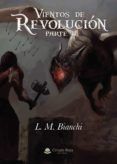 vientos de revolucion parte ii