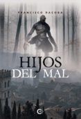 ibd hijos del mal