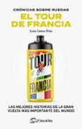 cronicas sobre ruedas el tour de francia
