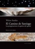 el camino de santiago las peregrinaciones al sepulcro del aposto l