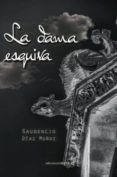 la dama esquiva
