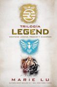 trilogía legend (contiene: legend prodigy y champion)