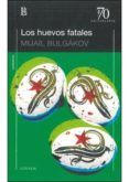 los huevos fatales
