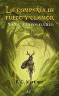 la compañia de fuego y clamor. la batalla por el cielo