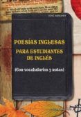 poesias inglesas para estudiantes de ingles (con vocabulario y notas)
