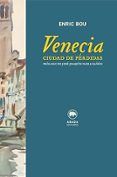 venecia ciudad de perdidas