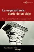 la esquizofrenia diario de un viaje