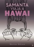 samanta viaja a hawai