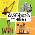 Taller de carpintería para niñ*s
