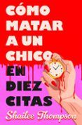 como matar a un chico en diez citas