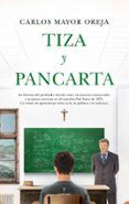 tiza y pancarta