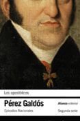 los apostolicos episodios nacionales 19  segunda serie