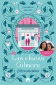 las chicas gilmore. nuevas ilusiones (la novela oficial)