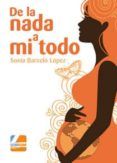 de la nada a mi todo