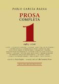 prosa completa 1: 1983-2016
