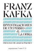 Investigaciones de un perro & La obra