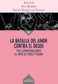 la batalla del amor contra el deseo